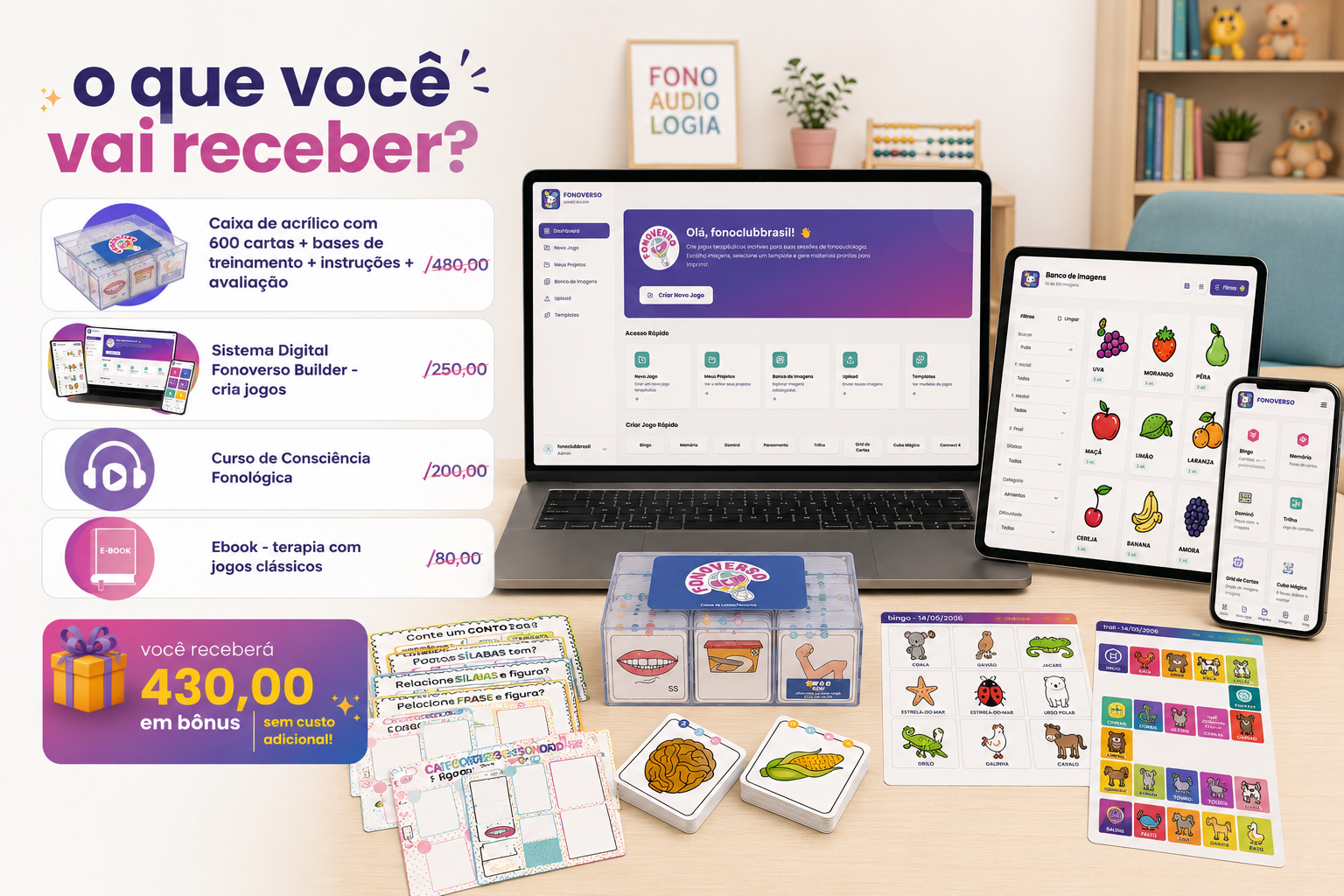 O que você vai receber