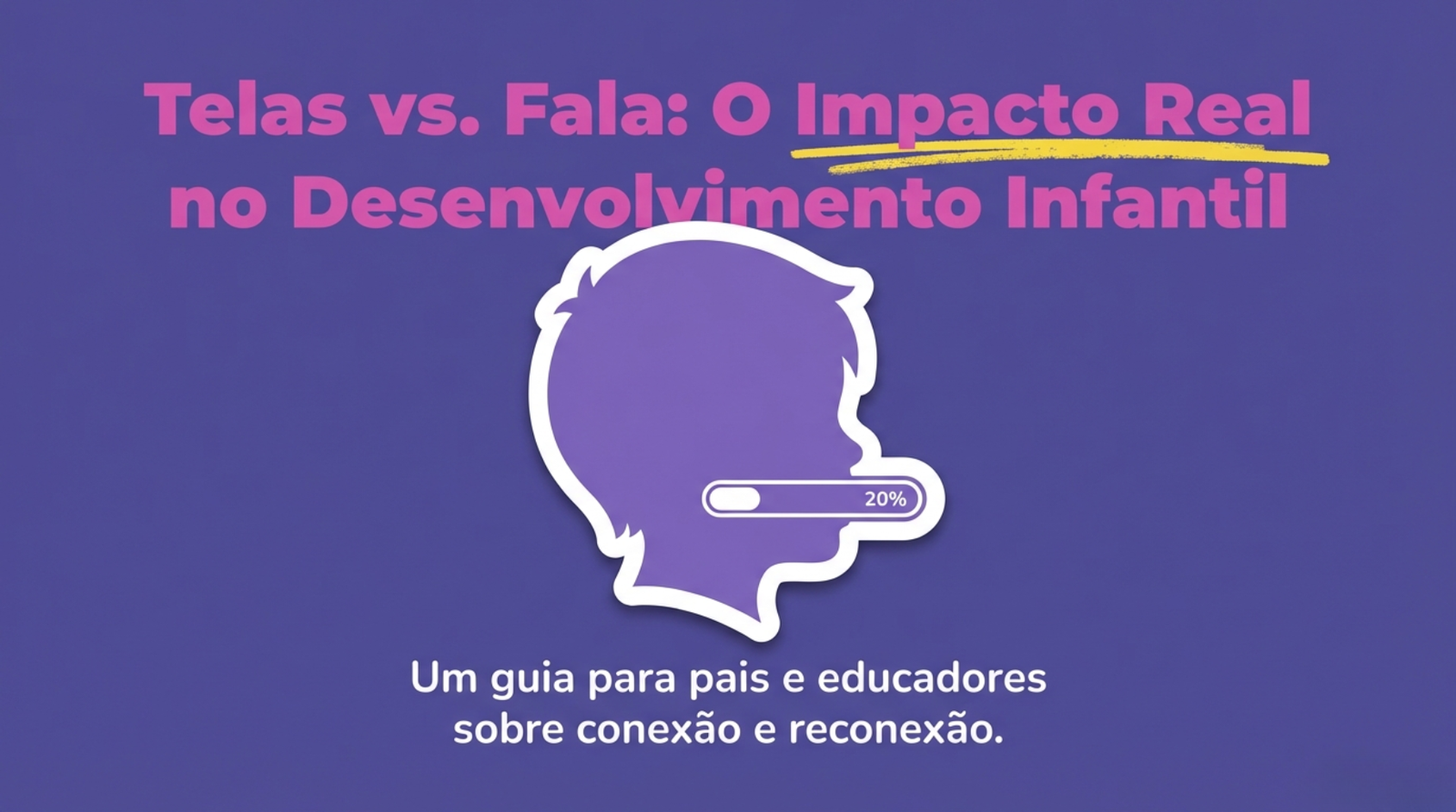 Leia mais sobre o artigo O Ladrão Silencioso: Como o Tempo de Tela de Crianças Pequenas Apaga Milhares de Palavras do seu Dia