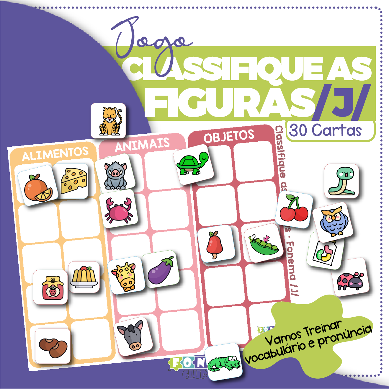 Classifique as Figuras - Fonema /J/